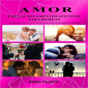 amor-e-relacionamentos-afetivos-para-homens